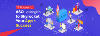 11 Powerful ASO Strategies to Skyrocket Your App's Success [thumb]