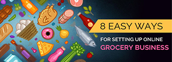 8 Easy Ways For Setting Up Online Grocery Business [thumb]