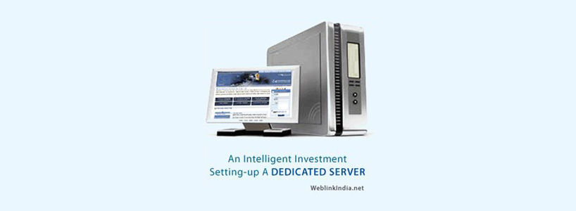 An Intelligent Investment: Setting-up A Dedicated Server