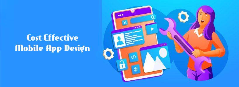 Cost-Effective Mobile App Design: Trends and Tips for 2025