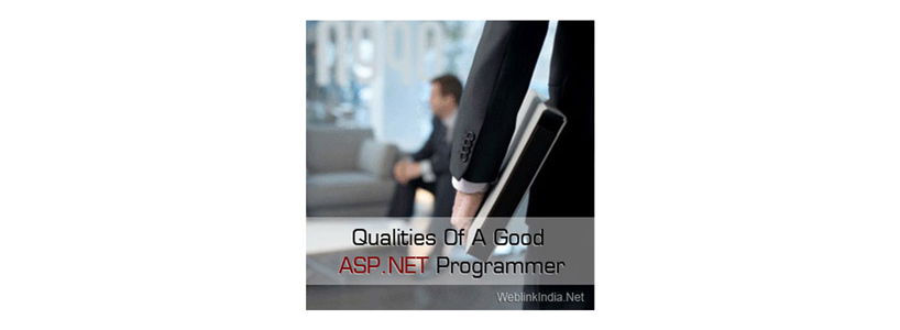Qualities Of A Good ASP.NET Programmer