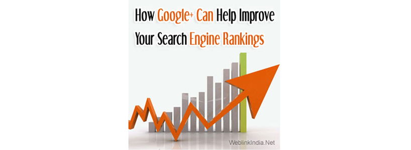 How Google+ Can Help Improve Your Search Engine Rankings