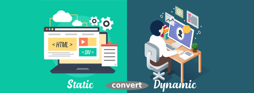 How to convert static website into Dynamic website