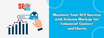 Maximize Your SEO Success with Schema Markup for Enhanced Context and Clarity [thumb]