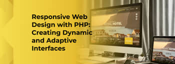 Responsive Web Design with PHP: Creating Dynamic and Adaptive Interfaces [thumb]