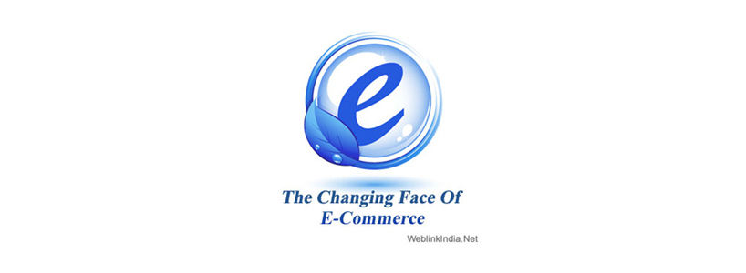 The Changing Face Of E-Commerce