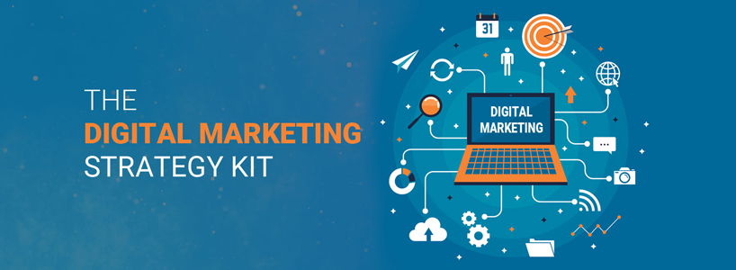 The Digital Marketing Strategy Kit