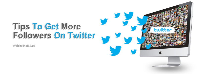 Tips To Get More Followers On Twitter
