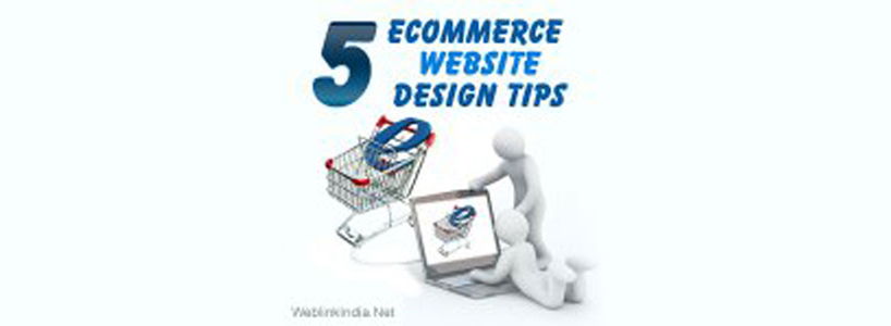 Top 5 Ecommerce Website Design Tips