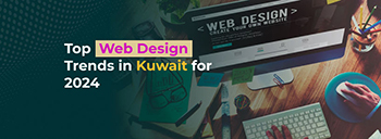 Top Web Design Trends in Kuwait for 2024 [thumb]