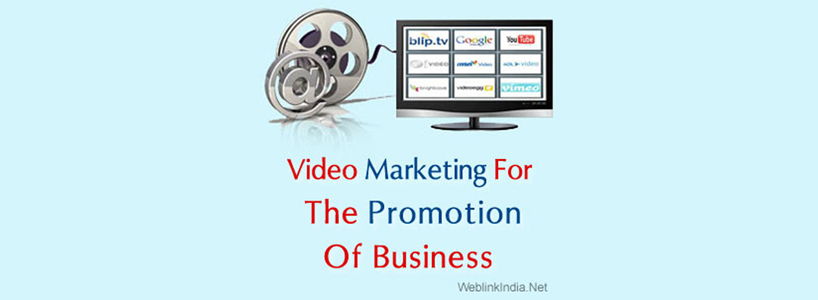 Video Marketing For The Promotion Of Business