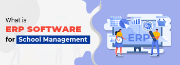 What is ERP Software for School Management? [thumb]